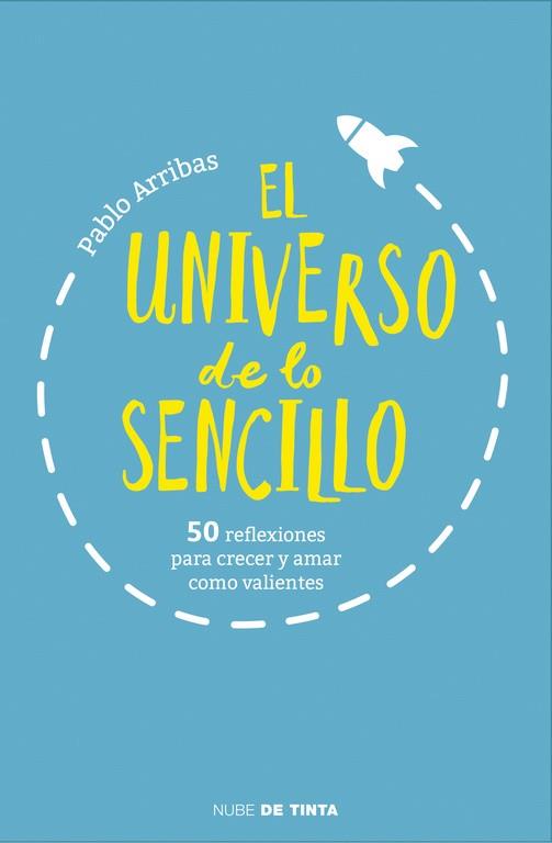 UNIVERSO DE LO SENCILLO, EL | 9788415594895 | ARRIBAS, PABLO | Llibreria Drac - Librería de Olot | Comprar libros en catalán y castellano online