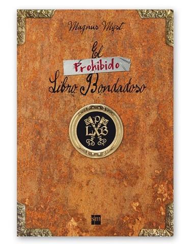 PROHIBIDO LIBRO BONDADOSO, EL | 9788467553093 | MYST, MAGNUS | Llibreria Drac - Librería de Olot | Comprar libros en catalán y castellano online