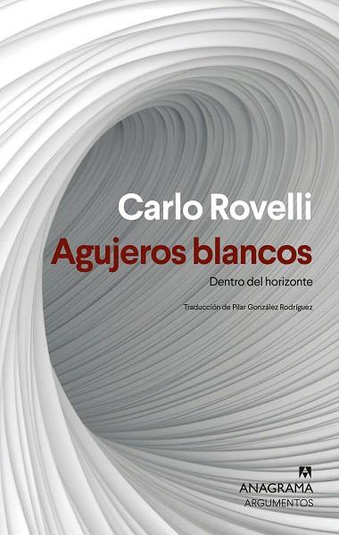 AGUJEROS BLANCOS | 9788433927477 | ROVELLI, CARLO | Llibreria Drac - Llibreria d'Olot | Comprar llibres en català i castellà online