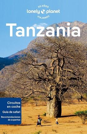 TANZANIA 2024 (LONEPLY PLANET) | 9788408280910 | HAM, ANTHONY; FITZPATRICK, MARY; EVELEIGH, MARK; MAHINYA, NASIBU | Llibreria Drac - Llibreria d'Olot | Comprar llibres en català i castellà online