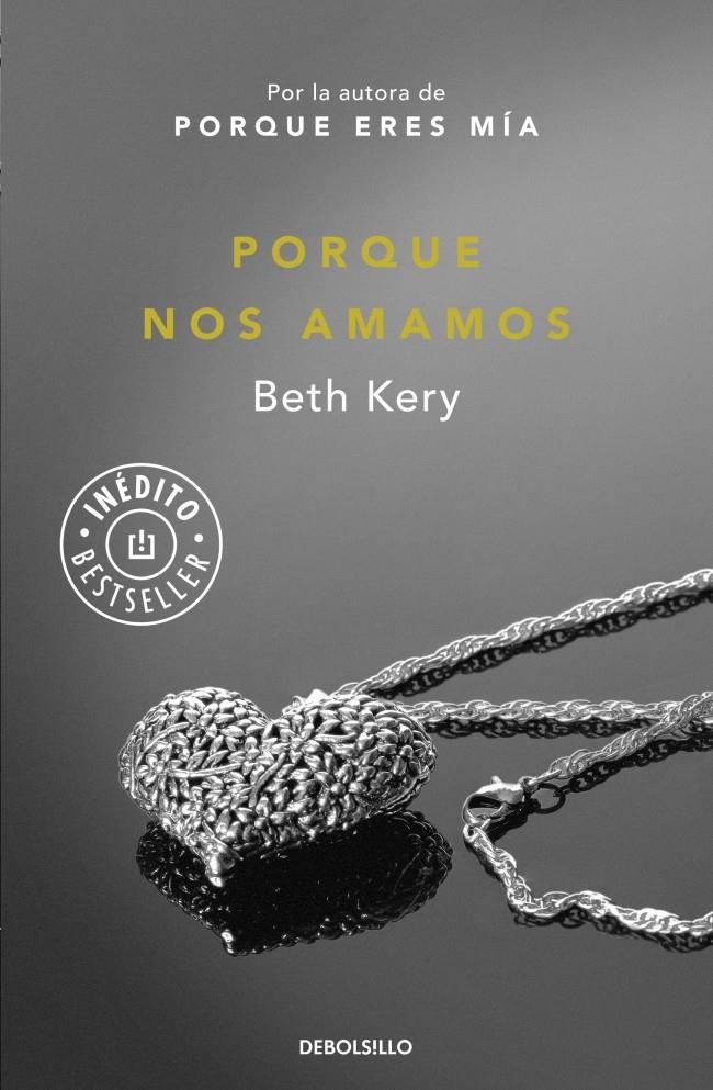 PORQUE NOS AMAMOS | 9788490623152 | KERY, BETH | Llibreria Drac - Llibreria d'Olot | Comprar llibres en català i castellà online