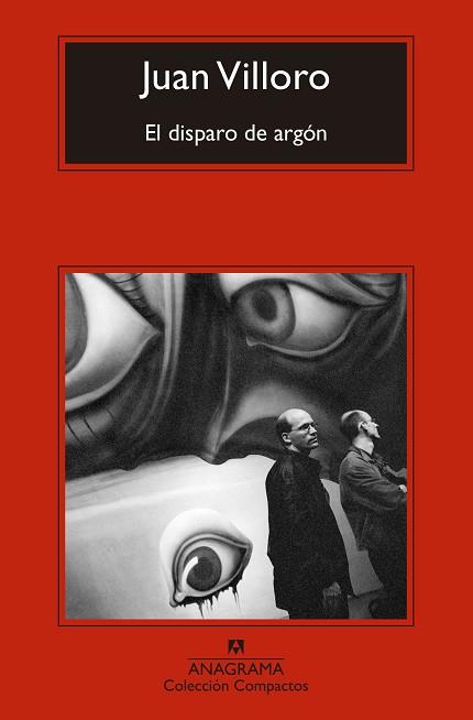 DISPARO DE ARGÓN, EL | 9788433921376 | VILLORO, JUAN | Llibreria Drac - Llibreria d'Olot | Comprar llibres en català i castellà online