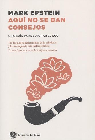 AQUI NO SE DAN CONSEJOS | 9788416145706 | GOLEMAN, DANIEL | Llibreria Drac - Llibreria d'Olot | Comprar llibres en català i castellà online