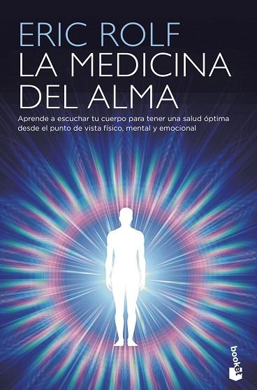 MEDICINA DEL ALMA, LA | 9788408210023 | ROLF, ERIC | Llibreria Drac - Llibreria d'Olot | Comprar llibres en català i castellà online