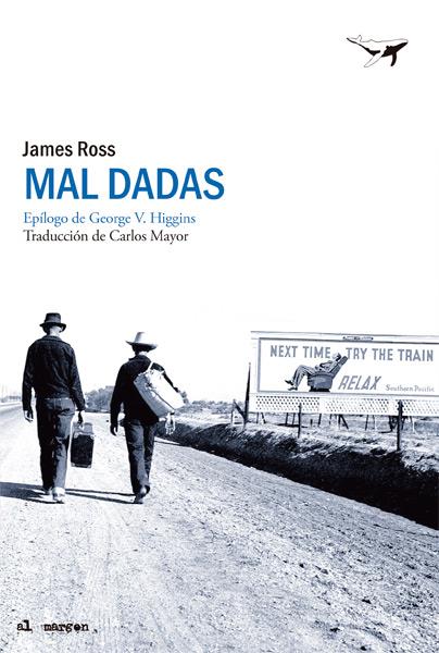 MAL DADAS | 9788494062735 | ROSS, JAMES | Llibreria Drac - Librería de Olot | Comprar libros en catalán y castellano online