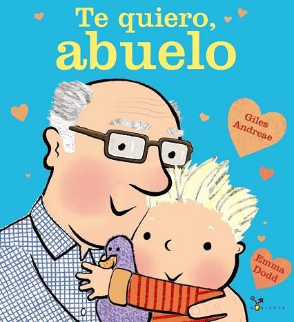 TE QUIERO, ABUELO | 9788469620014 | ANDREAE, GILES | Llibreria Drac - Librería de Olot | Comprar libros en catalán y castellano online