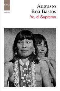 YO EL SUPREMO | 9788490062067 | ROA, AUGUSTO | Llibreria Drac - Llibreria d'Olot | Comprar llibres en català i castellà online