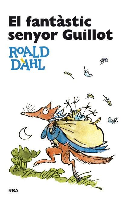 FANTÀSTIC SENYOR GUILLOT, EL | 9788482641010 | DAHL, ROALD | Llibreria Drac - Llibreria d'Olot | Comprar llibres en català i castellà online