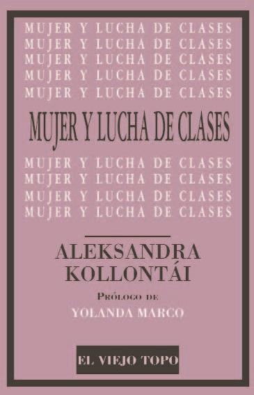 MUJER Y LUCHA DE CLASES | 9788416288786 | KOLLONTÁI, ALEKSANDRA | Llibreria Drac - Librería de Olot | Comprar libros en catalán y castellano online