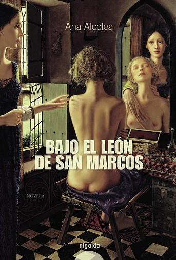 BAJO EL LEON DE SAN MARCOS | 9788498772241 | ALCOLEA, ANA | Llibreria Drac - Llibreria d'Olot | Comprar llibres en català i castellà online