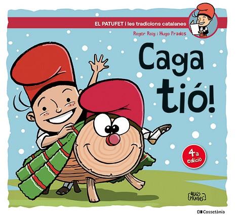 CAGA TIÓ (I LES TRADICIONS CATALANES 5) | 9788413564456 | ROIG, ROGER | Llibreria Drac - Llibreria d'Olot | Comprar llibres en català i castellà online