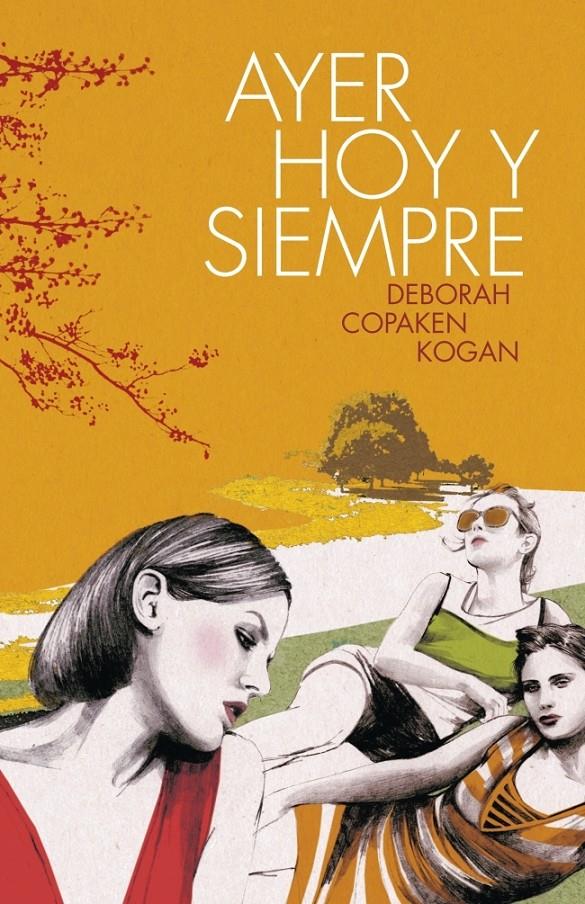 AYER HOY Y SIEMPRE | 9788426421289 | KOGAN, DEBORAH COPAKEN | Llibreria Drac - Librería de Olot | Comprar libros en catalán y castellano online