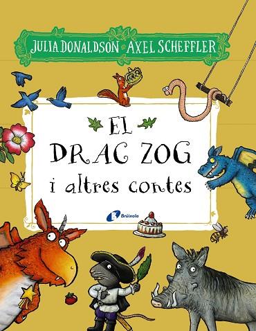 DRAC ZOG I ALTRES CONTES, EL | 9788413492827 | DONALDSON, JULIA | Llibreria Drac - Librería de Olot | Comprar libros en catalán y castellano online