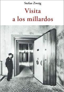 VISITA A LOS MILLARDOS | 9788497160155 | ZWEIG, STEFAN | Llibreria Drac - Llibreria d'Olot | Comprar llibres en català i castellà online