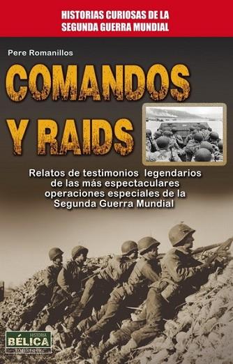 COMANDOS Y RAIDS | 9788499173504 | ROMANILLOS, PERE | Llibreria Drac - Llibreria d'Olot | Comprar llibres en català i castellà online