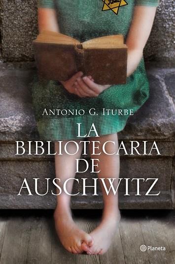 BIBLIOTECARIA DE AUSCHWITZ, LA | 9788408009511 | ITURBE, ANTONIO G. | Llibreria Drac - Llibreria d'Olot | Comprar llibres en català i castellà online