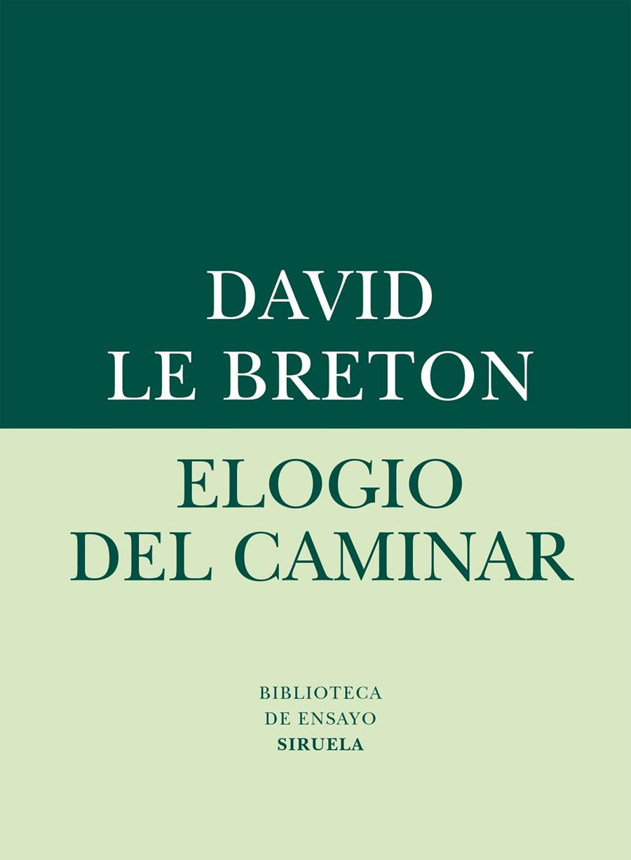 ELOGIO DEL CAMINAR | 9788416280612 | LE BRETON, DAVID | Llibreria Drac - Librería de Olot | Comprar libros en catalán y castellano online