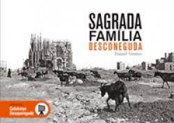 SAGRADA FAMILIA DESCONEGUDA | 9788416547098 | VENTEO, DANIEL | Llibreria Drac - Llibreria d'Olot | Comprar llibres en català i castellà online