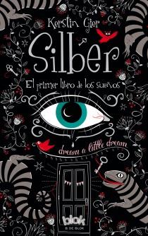 SILBER. EL PRIMER LIBRO DE LOS SUEÑOS | 9788415579786 | GIER, KERSTIN | Llibreria Drac - Librería de Olot | Comprar libros en catalán y castellano online