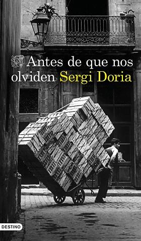 ANTES DE QUE NOS OLVIDEN | 9788423359608 | DORIA, SERGI | Llibreria Drac - Llibreria d'Olot | Comprar llibres en català i castellà online