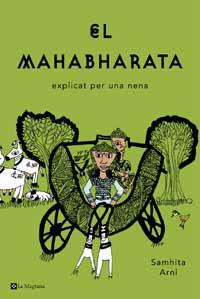 MAHABHARATA EXPLICAT PER UNA NENA, EL | 9788478712281 | ARMI, SAMHITA | Llibreria Drac - Llibreria d'Olot | Comprar llibres en català i castellà online