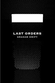 LAST ORDERS | 9781447202820 | SWIFT, GRAHAM | Llibreria Drac - Librería de Olot | Comprar libros en catalán y castellano online