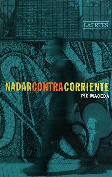 NADAR CONTRA CORRIENTE | 9788475845388 | MACEDA, PÍO | Llibreria Drac - Librería de Olot | Comprar libros en catalán y castellano online