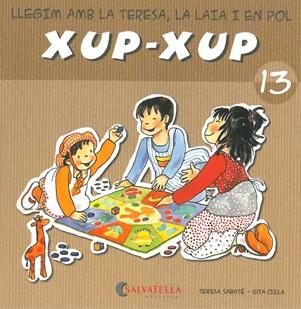 XUP XUP 13 | 9788484125815 | SABATE, TERESA;CULLA, RITA | Llibreria Drac - Llibreria d'Olot | Comprar llibres en català i castellà online