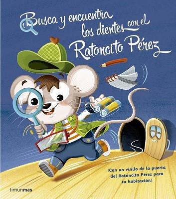 BUSCA Y ENCUENTRA LOS DIENTES CON EL RATONCITO PÉREZ | 9788408161349 | AA.DD. | Llibreria Drac - Llibreria d'Olot | Comprar llibres en català i castellà online