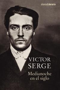 MEDIANOCHE EN EL SIGLO | 9788491045335 | SERGE, VICTOR | Llibreria Drac - Librería de Olot | Comprar libros en catalán y castellano online