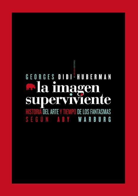 IMAGEN SUPERVIVIENTE, LA | 9788496775589 | DIDI HUBERMAN, GEORGES | Llibreria Drac - Librería de Olot | Comprar libros en catalán y castellano online