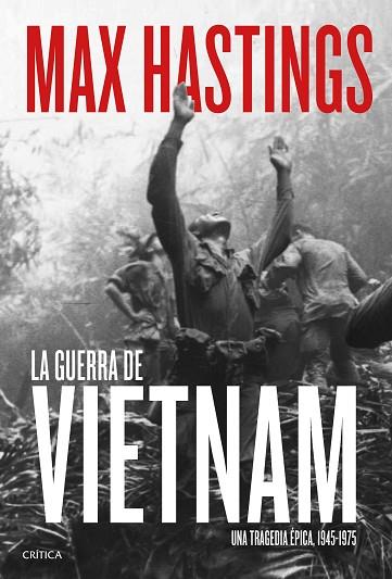 GUERRA DE VIETNAM, LA | 9788491991076 | HASTINGS, MAX | Llibreria Drac - Llibreria d'Olot | Comprar llibres en català i castellà online