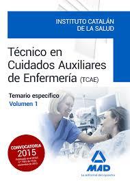 TÉCNICOS EN CUIDADOS AUXILIARES DE ENFERMERÍA DEL ICS. TEMARIO ESPECÍFICO VOLUMEN 1 | 9788490936023 | AAVV | Llibreria Drac - Llibreria d'Olot | Comprar llibres en català i castellà online