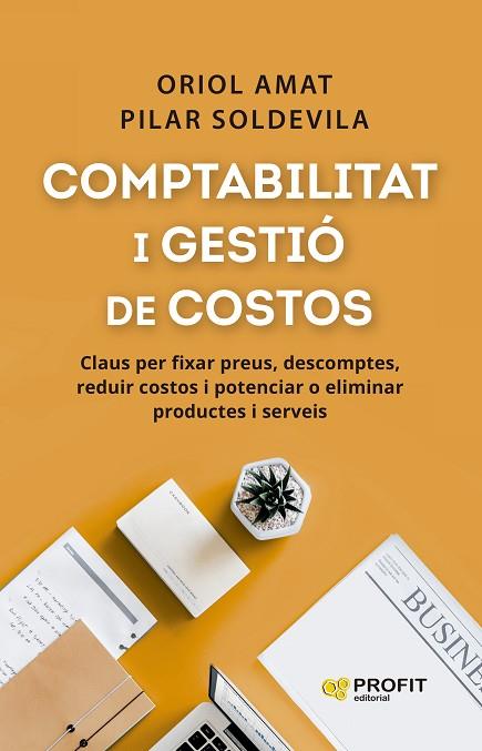 COMPTABILITAT I GESTIÓ DE COSTOS | 9788410235366 | AMAT, ORIOL; SOLDEVILA, PILAR | Llibreria Drac - Llibreria d'Olot | Comprar llibres en català i castellà online