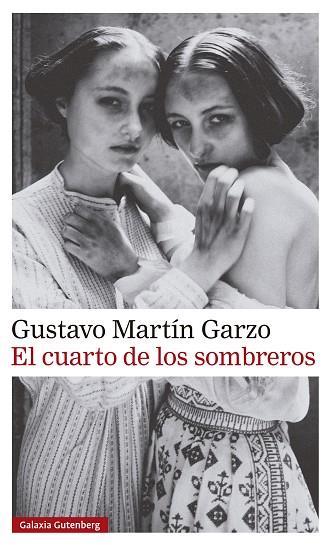 CUARTO DE LOS SOMBREROS, EL | 9788410107601 | MARTÍN GARZO, GUSTAVO | Llibreria Drac - Llibreria d'Olot | Comprar llibres en català i castellà online