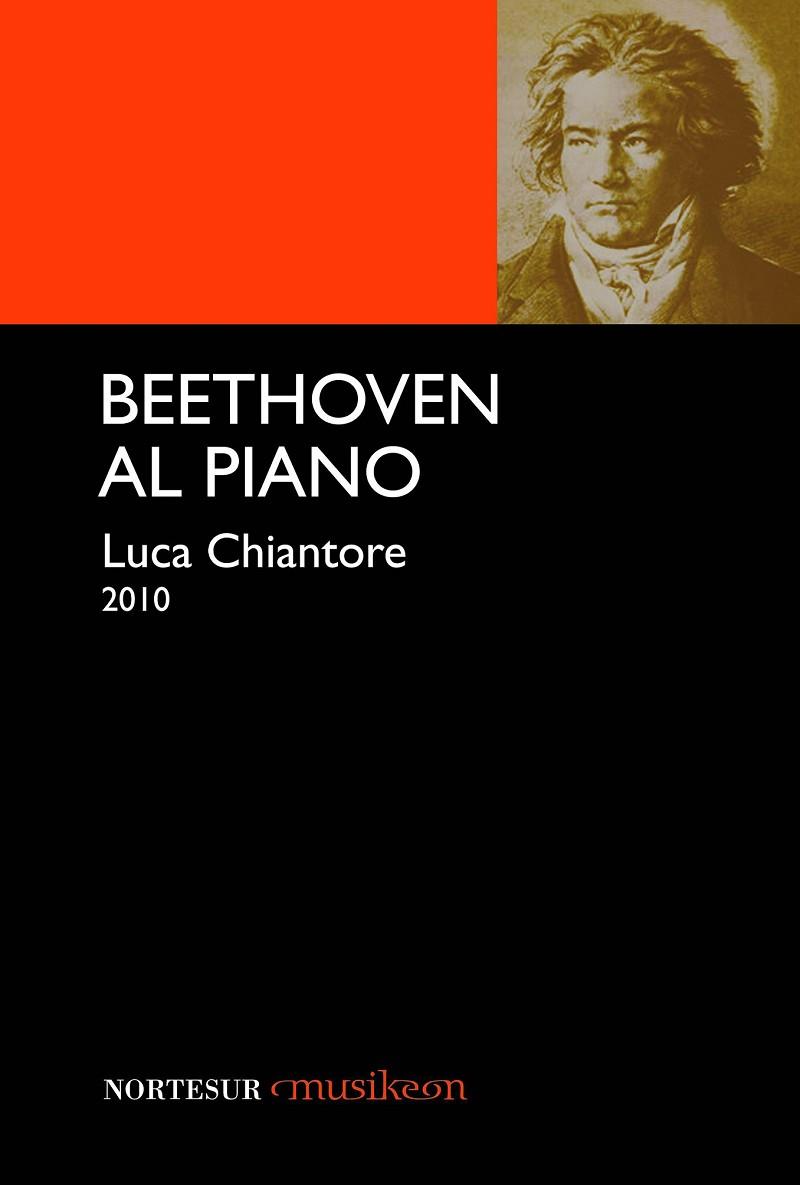 BEETHOVEN AL PIANO | 9788493735760 | CHIANTORE, LUCA | Llibreria Drac - Librería de Olot | Comprar libros en catalán y castellano online