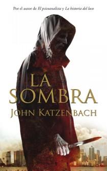 SOMBRA, LA | 9788498721515 | KATZENBACH, JOHN | Llibreria Drac - Llibreria d'Olot | Comprar llibres en català i castellà online