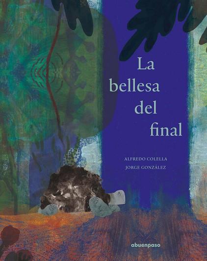 BELLESA DEL FINAL, LA | 9788417555306 | COLELLA, ALFREDO | Llibreria Drac - Llibreria d'Olot | Comprar llibres en català i castellà online