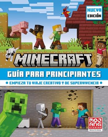 MINECRAFT OFICIAL: GUÍA PARA PRINCIPIANTES | 9788410021808 | AB, MOJANG | Llibreria Drac - Llibreria d'Olot | Comprar llibres en català i castellà online