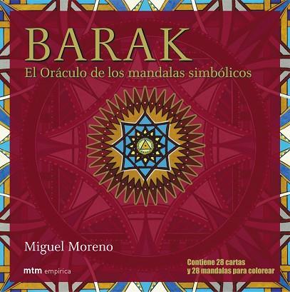 BARAK EL ORACULO DE LOS MANDALAS SIMBOLICOS | 9788495590763 | MORENO, MIGUEL | Llibreria Drac - Llibreria d'Olot | Comprar llibres en català i castellà online