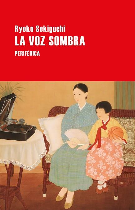 VOZ SOMBRA, LA | 9788410171213 | SEKIGUCHI, RYOKO | Llibreria Drac - Llibreria d'Olot | Comprar llibres en català i castellà online