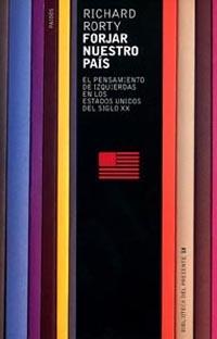 FORJAR NUESTRO PAIS | 9788449307690 | RORTY, RICHARD | Llibreria Drac - Librería de Olot | Comprar libros en catalán y castellano online