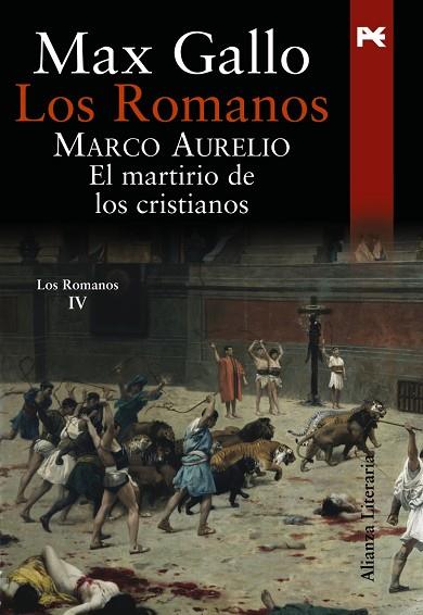 ROMANOS - MARCO AURELIO EL MARTIRIO DE LOS CRISTIANOS, LOS | 9788420649115 | GALLO, MAX | Llibreria Drac - Librería de Olot | Comprar libros en catalán y castellano online