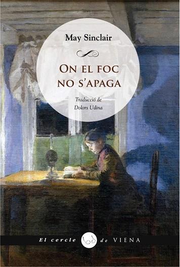 ON EL FOC NO S'APAGA | 9788483306406 | SINCLAIR, MAY | Llibreria Drac - Llibreria d'Olot | Comprar llibres en català i castellà online