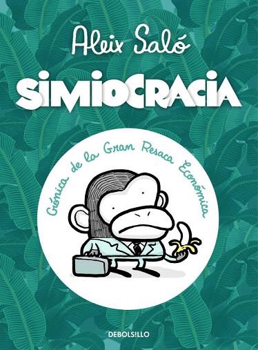 SIMIOCRACIA | 9788499896977 | SALO, ALEIX | Llibreria Drac - Librería de Olot | Comprar libros en catalán y castellano online