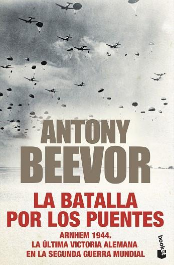 BATALLA POR LOS PUENTES, LA | 9788408247449 | BEEVOR, ANTONY | Llibreria Drac - Llibreria d'Olot | Comprar llibres en català i castellà online