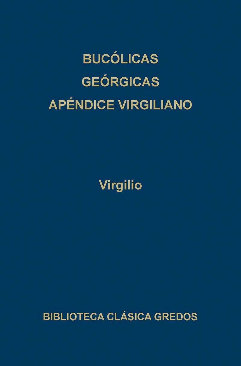 BUCOLICAS ; GEORGICAS ; APENDICE VIRGILIANO | 9788424914240 | VIRGILIO, PUBLIO | Llibreria Drac - Llibreria d'Olot | Comprar llibres en català i castellà online