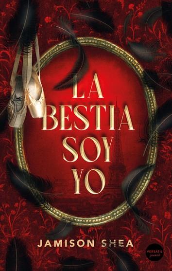 BESTIA SOY YO, LA | 9788418883668 | SHEA, JAMISON | Llibreria Drac - Llibreria d'Olot | Comprar llibres en català i castellà online