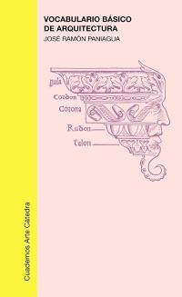 VOCABULARIO BASICO DE ARQUITECTURA           (DIP) | 9788437601342 | PANIAGUA SOTO, JOS# RAMON | Llibreria Drac - Librería de Olot | Comprar libros en catalán y castellano online