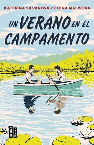 VERANO EN EL CAMPAMENTO, UN | 9788427053083 | MALISOVA, ELENA; SILVANOVA, KATERINA | Llibreria Drac - Llibreria d'Olot | Comprar llibres en català i castellà online